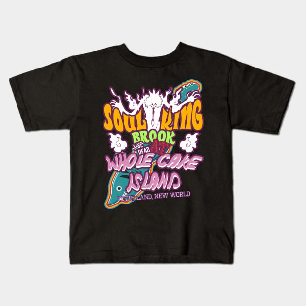 SOUL KING @ WHOLE CAKE ISLAND Kids T-Shirt by OldManLucy
